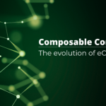 The Evolution of E-commerce to Composable Commerce